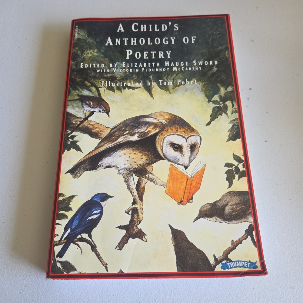 A Child's Anthology of Poetry Paperback By Elizabeth Hauge Sword Trumpet Club